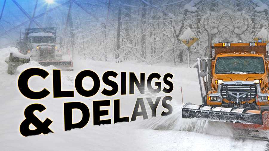 Closings and delays